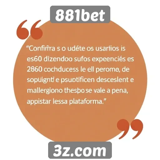 Depoimentos de usuários sobre a experiência no 881bet